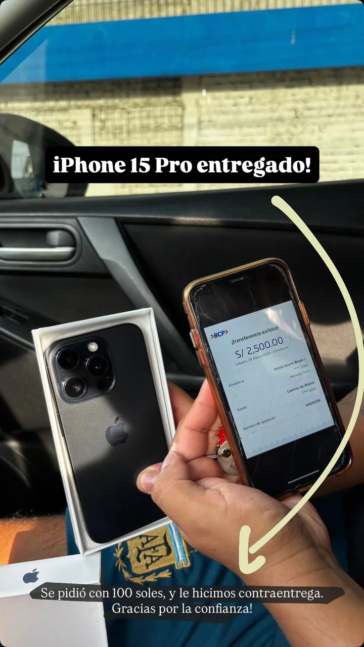 iPhone 15 Pro entregado, pedido asegurado con S/ 100
